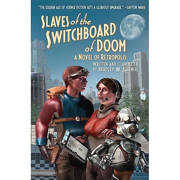 Slaves of the Switchboard of Doom, Bradley W. Schenck