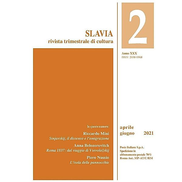 Slavia n. 2 - 2021, Fedor Dostoevskij, Antonio Fallico, Alexey Yastrebov, Nilo Pucci, Gabriele Mazzitelli, Matteo Lo Presti, Anna Belozorovitch, Nicola Siciliani de Cumis, Piero Nussio, Carla Muschio, Pavol Koprda, Riccardo Mini, Angela Calabrese, Silvia Toscano