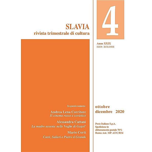 Slavia N. 2020 4, Andrea Lena Corritore, Ilaria de Sanctis, Renato Risaliti, Lorenzo Pubblici, Piero Nussio, Zinaida Gippius, Nilo Pucci, Viktor Sklovskij, Daniele Franzoni, Mario Corti, Alessandra Cattani, Elisa Medolla