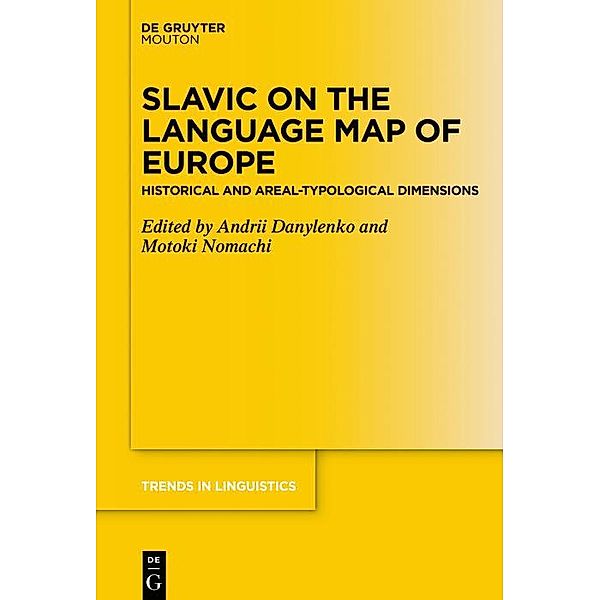 Slavic on the Language Map of Europe / Trends in Linguistics. Studies and Monographs [TiLSM]