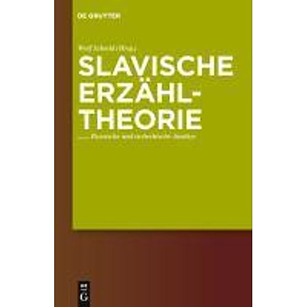 Slavische Erzähltheorie / Narratologia Bd.21