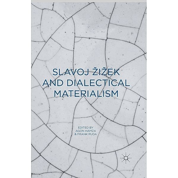 Slavoj Zizek and Dialectical Materialism