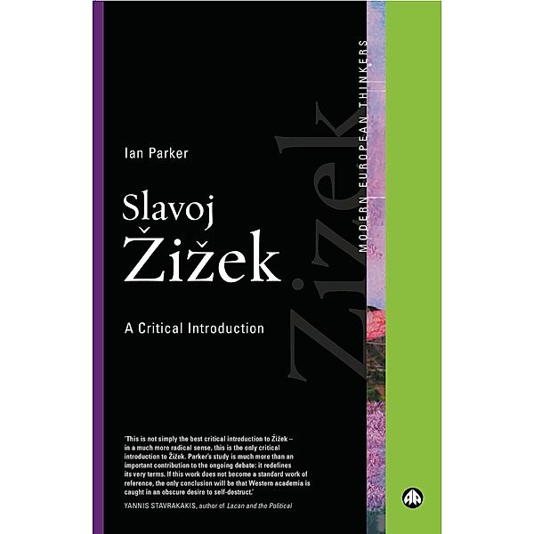 Slavoj Zizek / Modern European Thinkers, Ian Parker