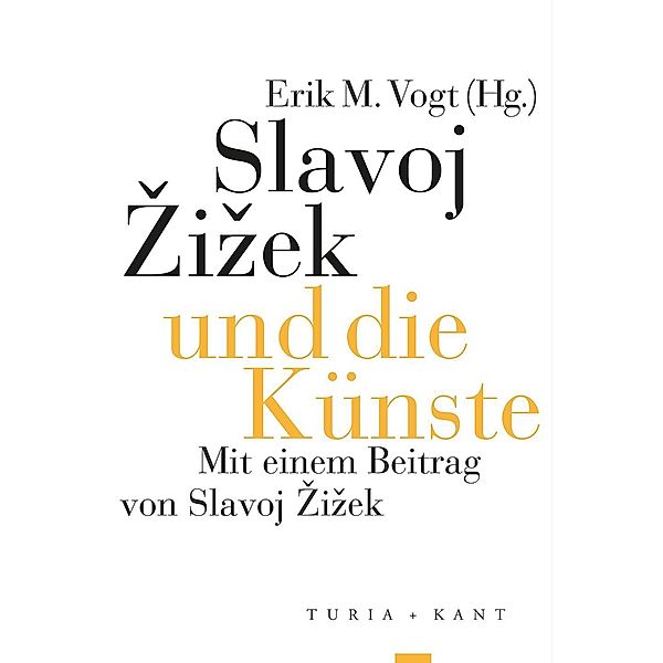 Slavoj Zizek und die Künste