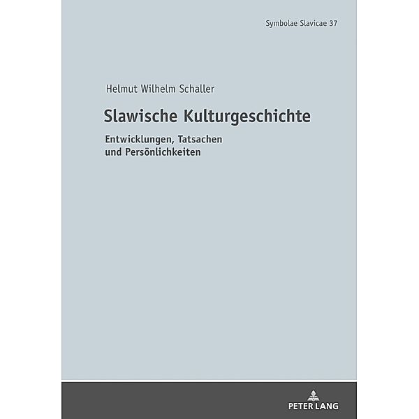 Slawische Kulturgeschichte, Schaller Helmut Schaller