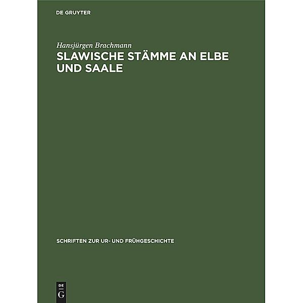 Slawische Stämme an Elbe und Saale, Hansjürgen Brachmann
