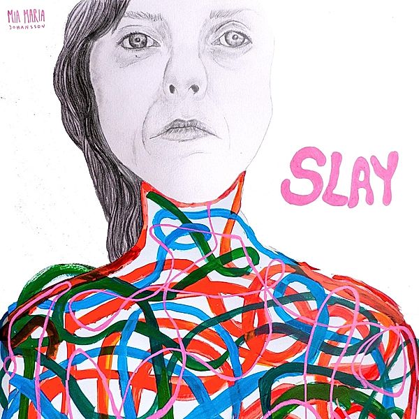 Slay (Vinyl), Mia Maria Johansson