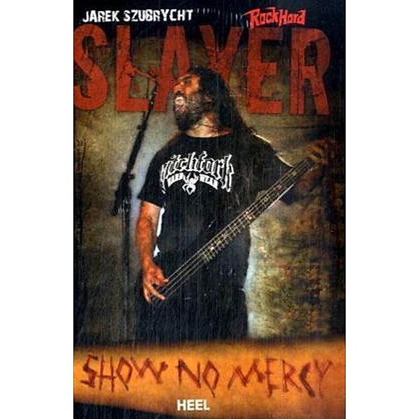 Slayer, Jarek Szubrycht