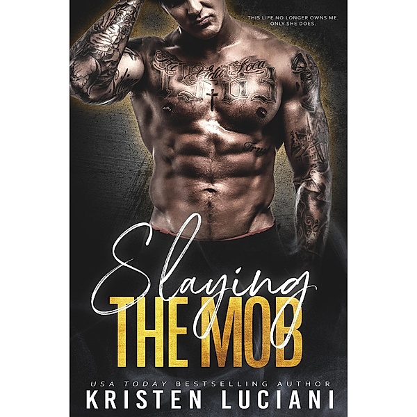 Slaying the Mob (Ruthless Hearts, #4) / Ruthless Hearts, Kristen Luciani