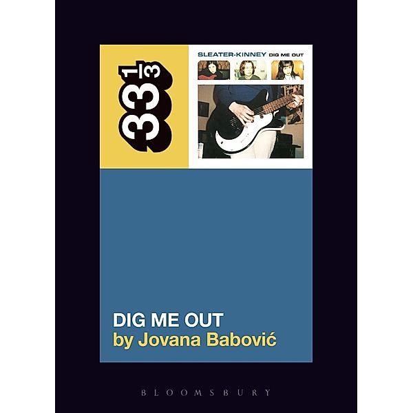 Sleater-Kinney's Dig Me Out, Jovana Babovic