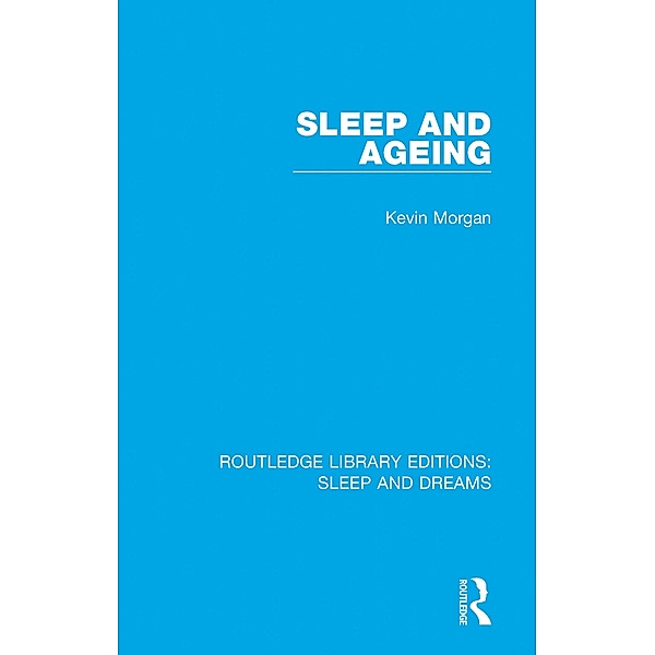 Sleep and Ageing, Kevin Morgan
