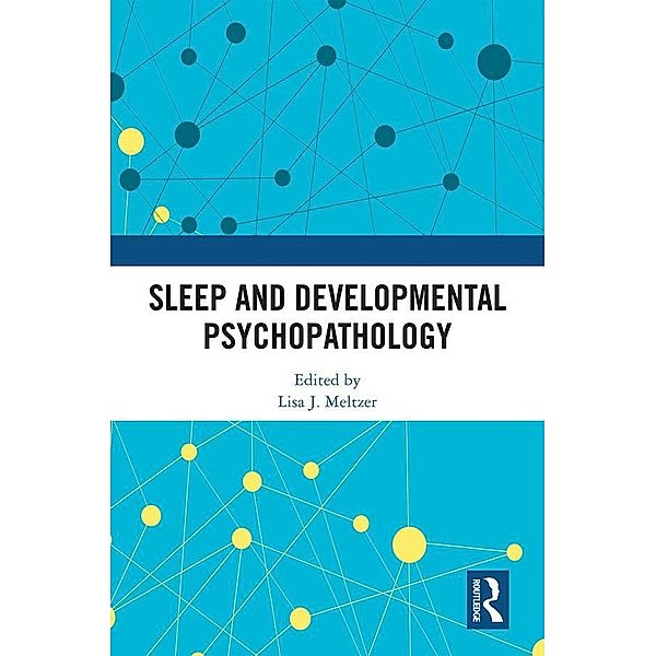 Sleep and Developmental Psychopathology