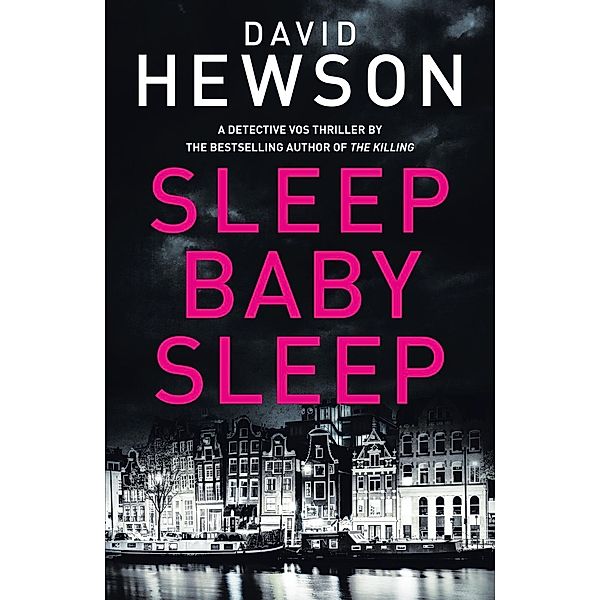 Sleep Baby Sleep, David Hewson