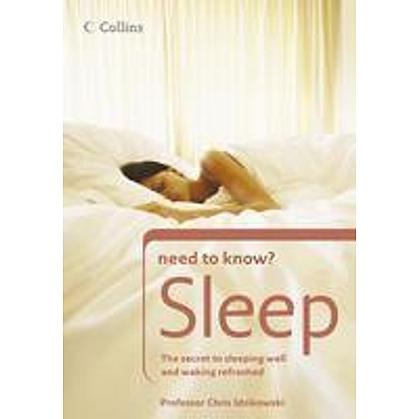 Sleep / Collins Need to Know?, Chris Idzikowski