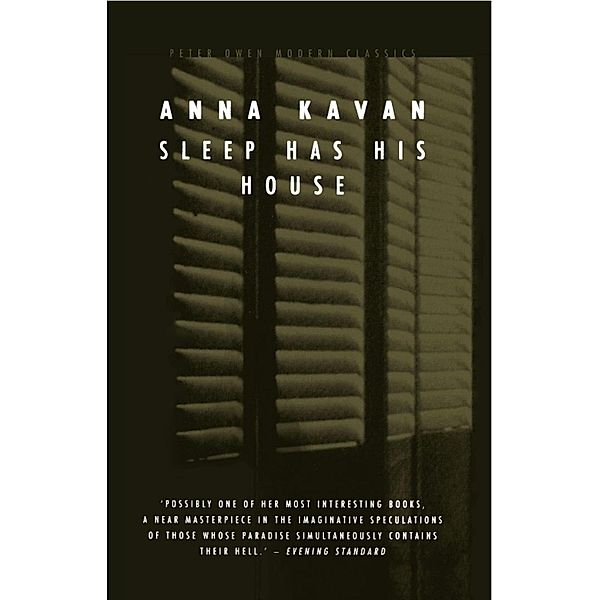 Sleep Has His House, Anna Kavan