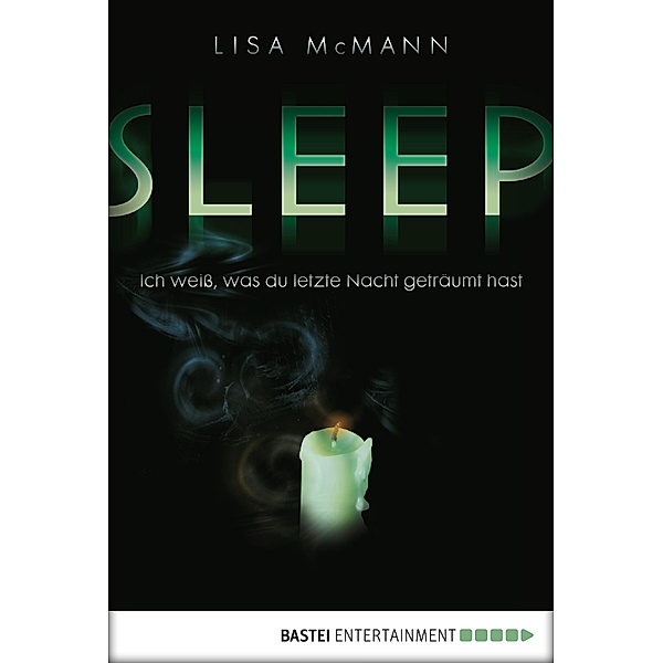 SLEEP - Ich weiß, was du letzte Nacht geträumt hast / baumhaus digital ebook, Lisa Mcmann