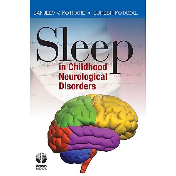 Sleep in Childhood Neurological Disorders, Suresh Kotagal, Sanjeev V. Kothare