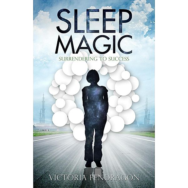 Sleep Magic, Victoria Pendragon