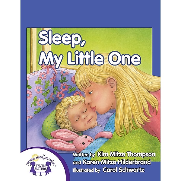 Sleep, My Little One, Karen Mitzo Hilderbrand, Kim Mitzo Thompson