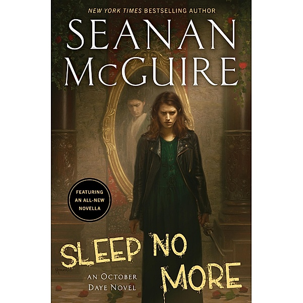 Sleep No More / October Daye Bd.17, Seanan McGuire