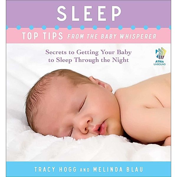 Sleep: Top Tips from the Baby Whisperer, Tracy Hogg, Melinda Blau