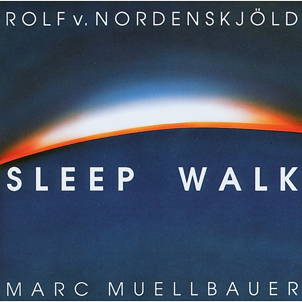 Sleep Walk, Nordenskjöld-Muellbauer