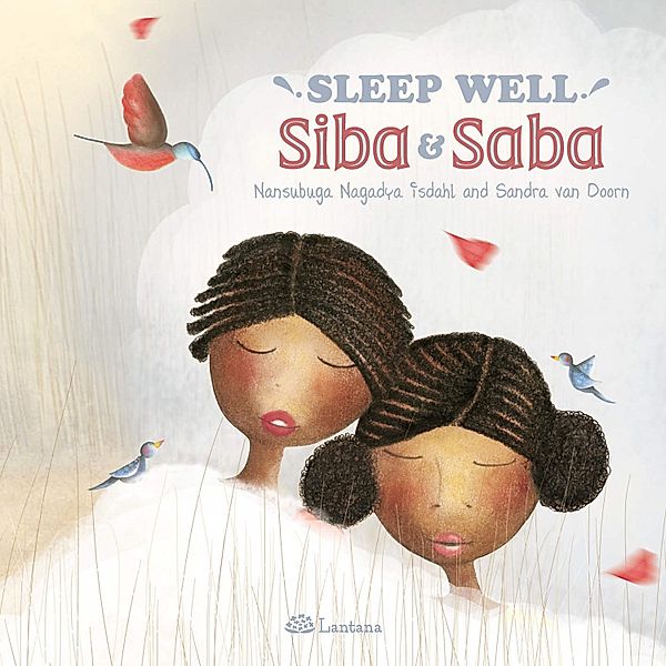 Sleep Well, Siba and Saba, Nansubuga Nagadya Isdahl