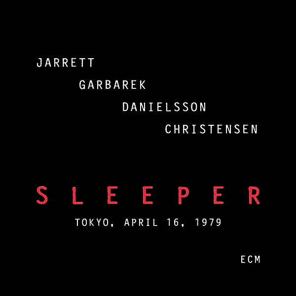 Sleeper, Keith Jarrett, Jan Garbarek, Palle Danielsson