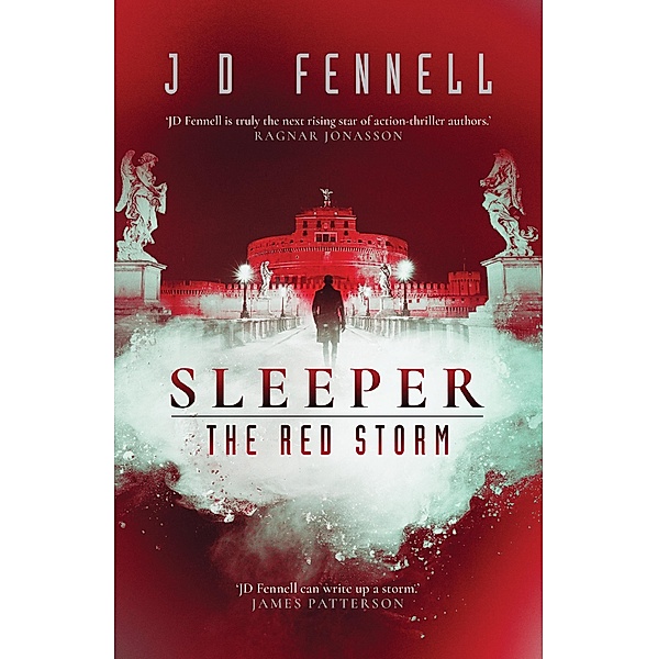 Sleeper: The Red Storm / Sleeper Bd.2, J. D. Fennell