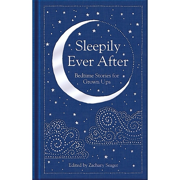 Sleepily Ever After / Macmillan Collector's Library, Various