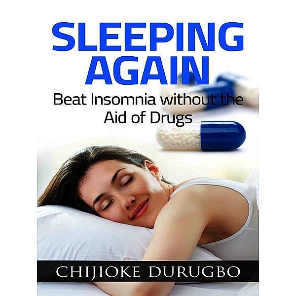 Sleeping Again / eBookIt.com, Chijioke Durugbo