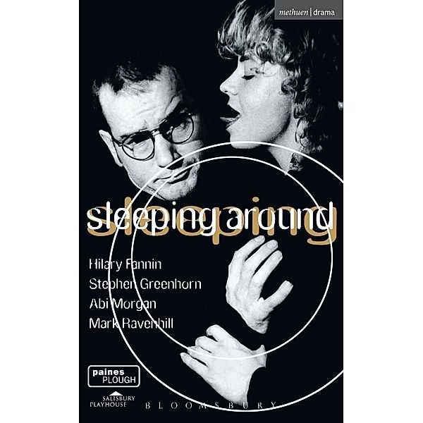 Sleeping Around / Modern Plays, Mark Ravenhill, Hilary Fannin, Abi Morgan, Stephen Greenhorn