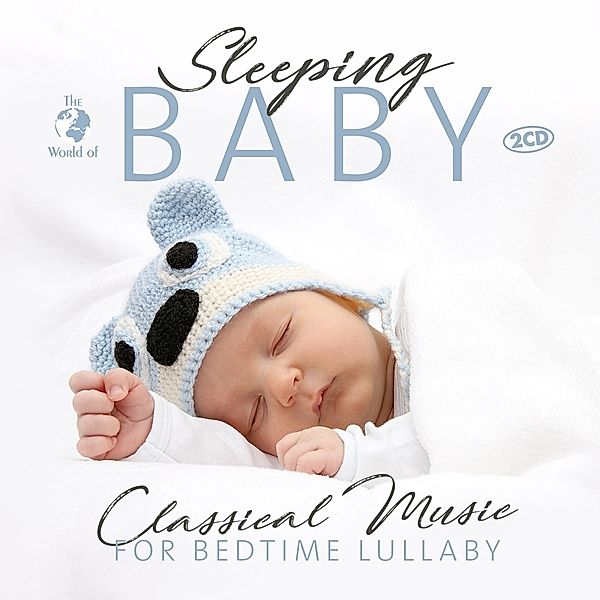 Sleeping Baby Classical Music For Bedtime Lullaby, Diverse Interpreten