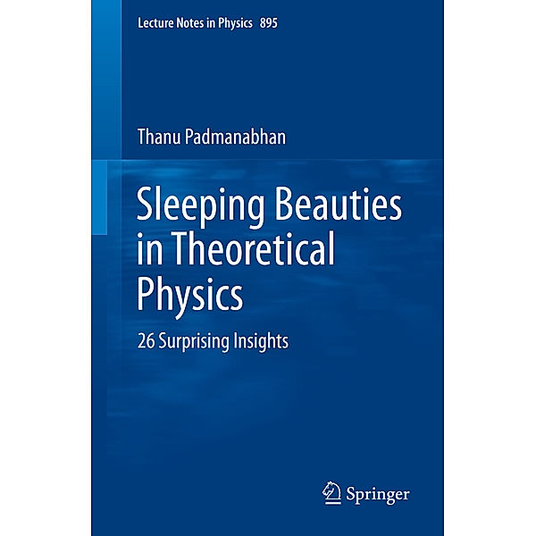 Sleeping Beauties in Theoretical Physics, Thanu Padmanabhan
