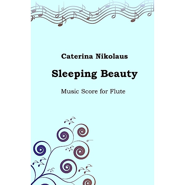 Sleeping Beauty / Annemarie Nikolaus, Caterina Nikolaus