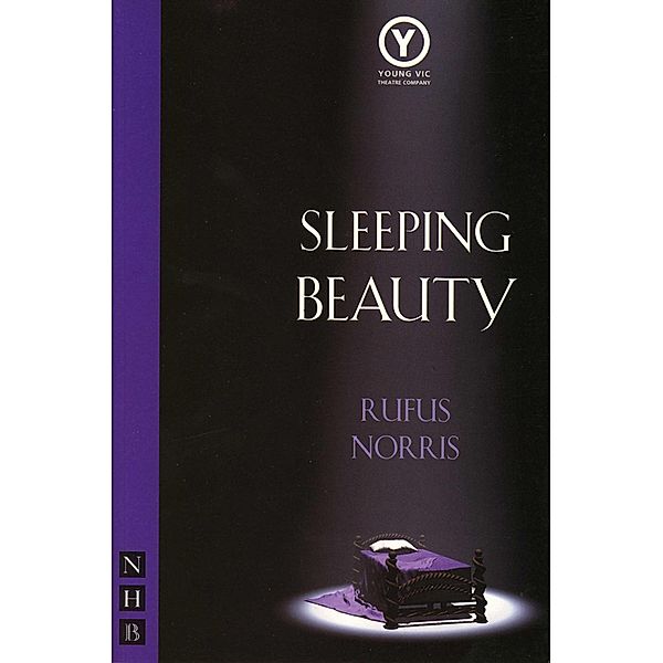 Sleeping Beauty (NHB Modern Plays), Rufus Norris