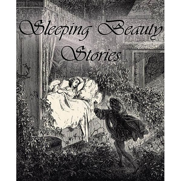 Sleeping Beauty Stories, Andrew Lang