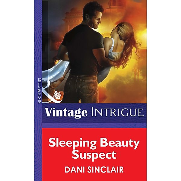 Sleeping Beauty Suspect (Mills & Boon Intrigue), Dani Sinclair