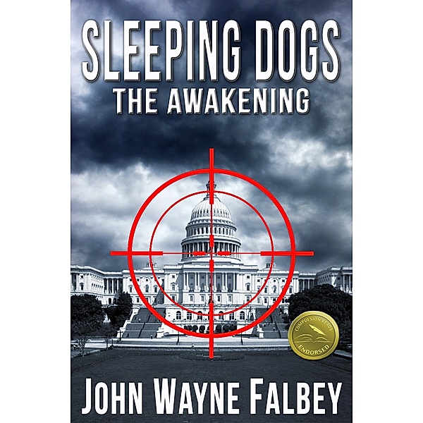 Sleeping Dogs: The Awakening / John Wayne Falbey, John Wayne Falbey