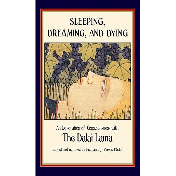 Sleeping, Dreaming, and Dying, Dalai Lama