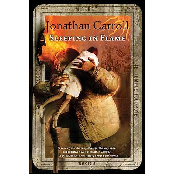 Sleeping in Flame / Answered Prayers Bd.2, Jonathan Carroll