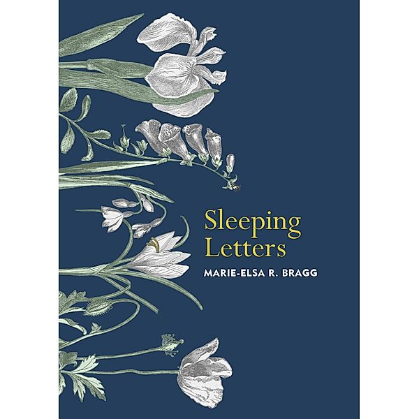 Sleeping Letters, Marie-Elsa R. Bragg