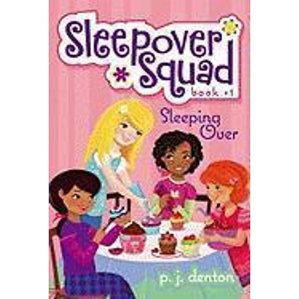 Sleeping Over, P. J. Denton