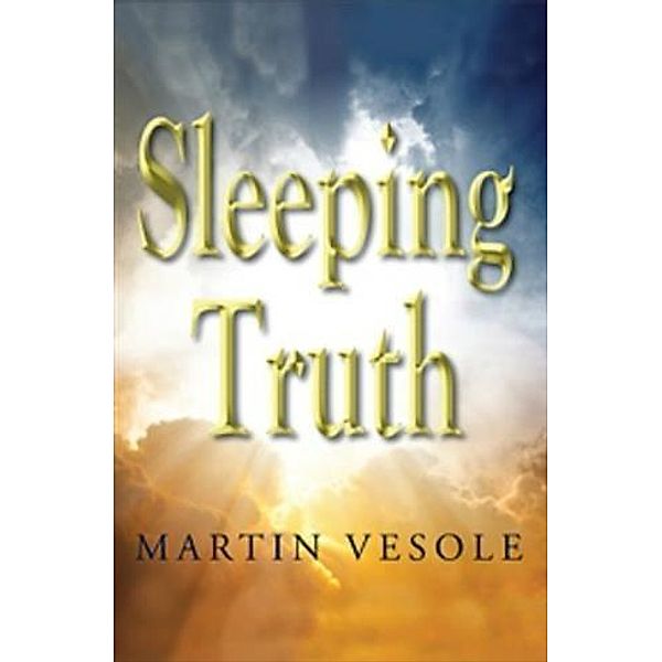 Sleeping Truth, Martin Vesole
