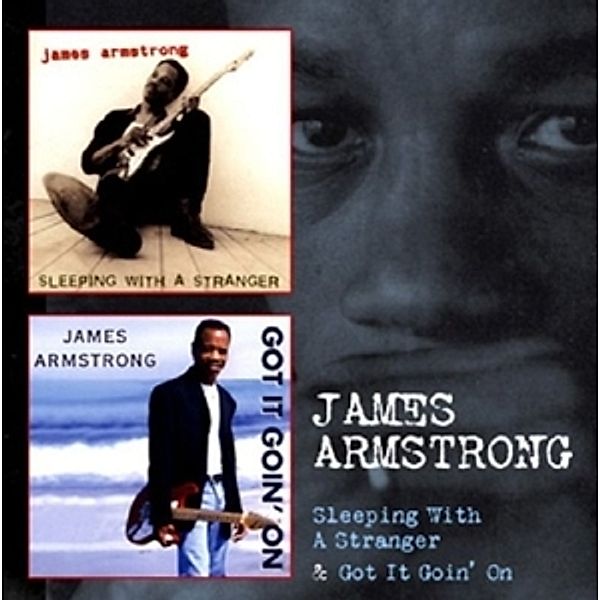 Sleeping With A Stranger/Got It Goin' On, James Armstrong