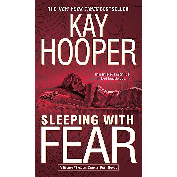 Sleeping with Fear / Bishop/Special Crimes Unit Bd.9, Kay Hooper