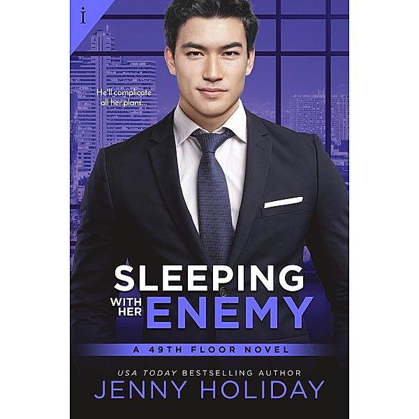 Sleeping with Her Enemy / 49th Floor Novels Bd.2, Jenny Holiday