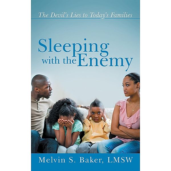 Sleeping with the Enemy, Melvin S. Baker Lmsw