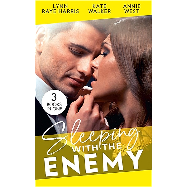 Sleeping With The Enemy: Revelations of the Night Before / Indebted to Moreno / An Enticing Debt to Pay (At His Service) / Mills & Boon, Lynn Raye Harris, Kate Walker, Annie West