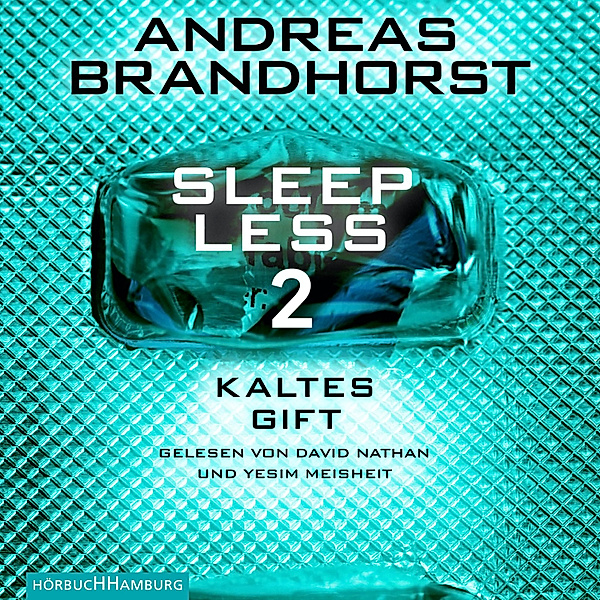 Sleepless - 2 - Sleepless – Kaltes Gift (Sleepless 2), Andreas Brandhorst